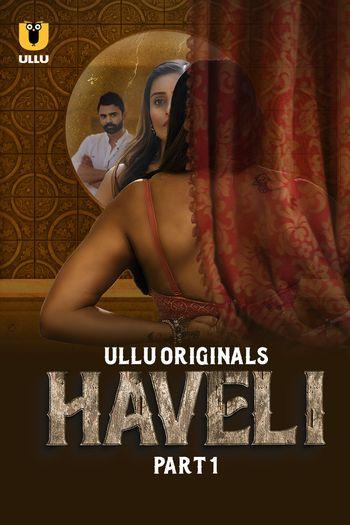 Haveli: Part 1 (2024)